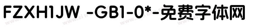 FZXH1JW -GB1-0*字体转换